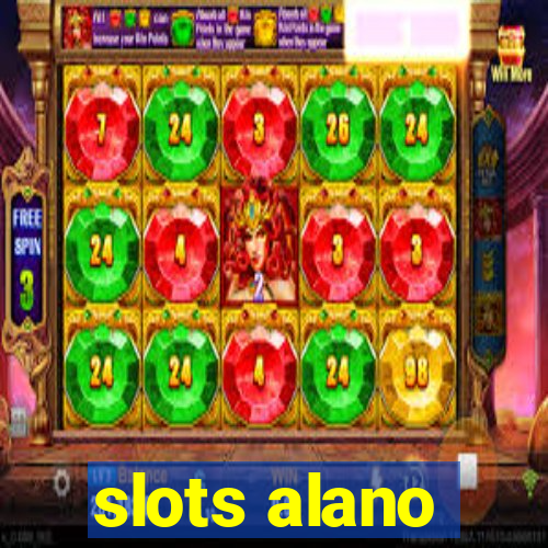 slots alano